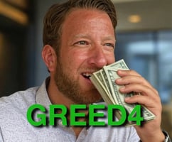 GREED4