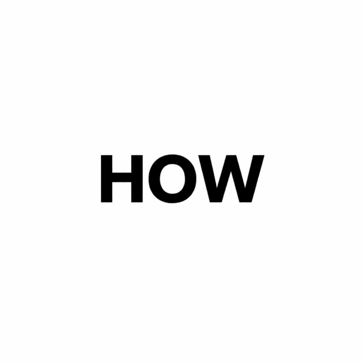 HOW