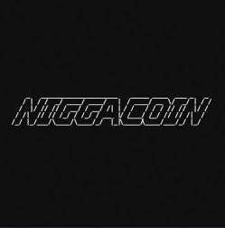 NIGGACOIN