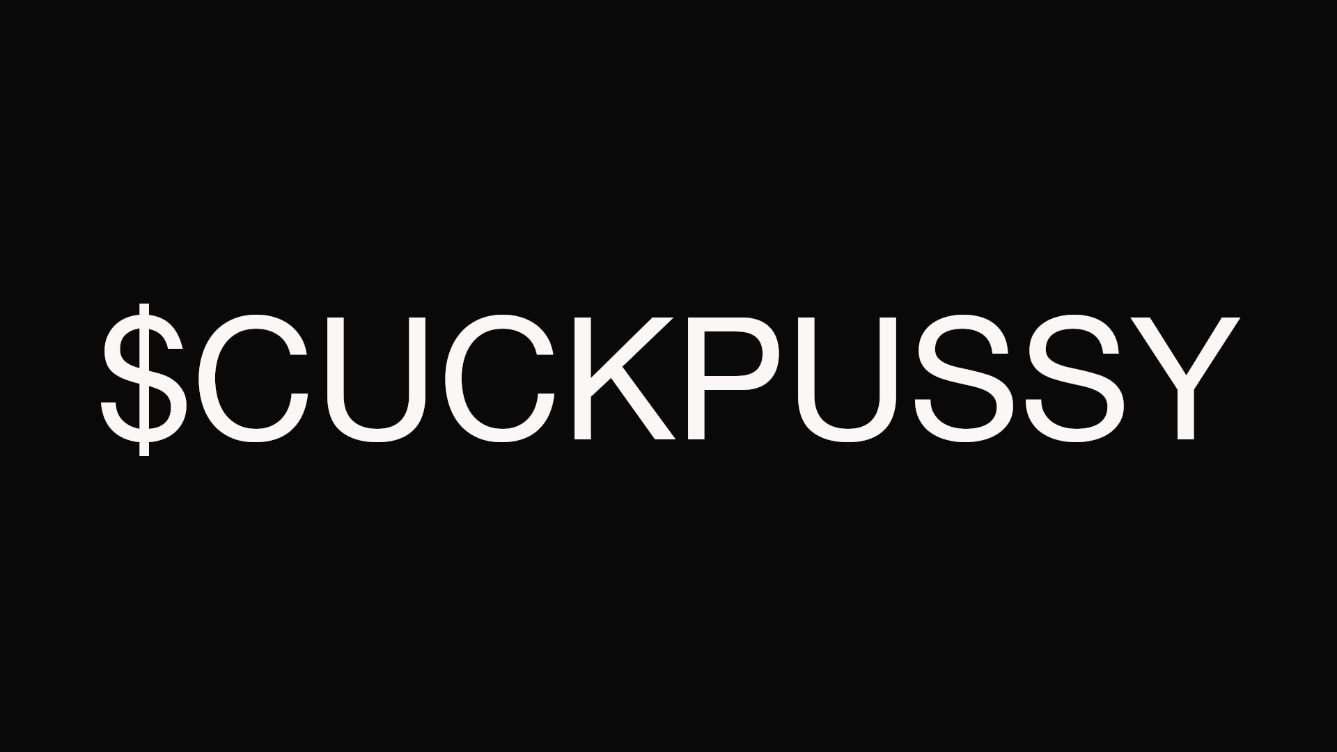 $CUCKPUSSY