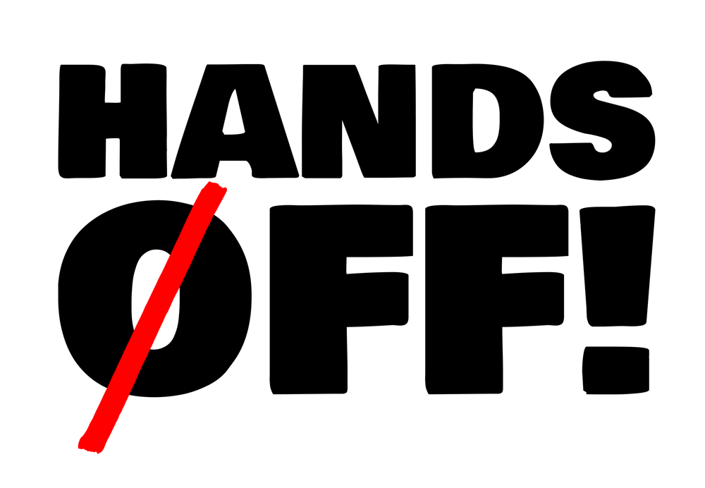 HANDS OFF