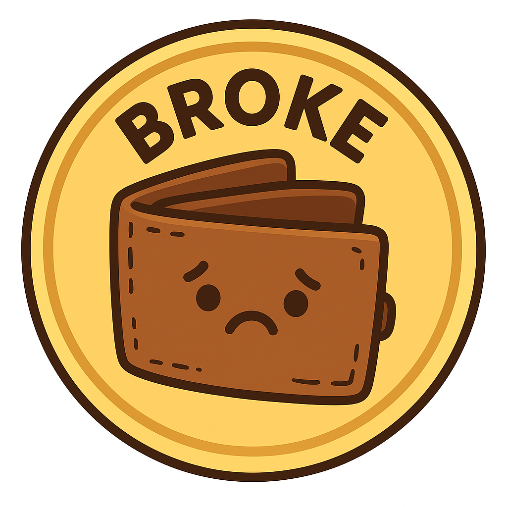 BROKE