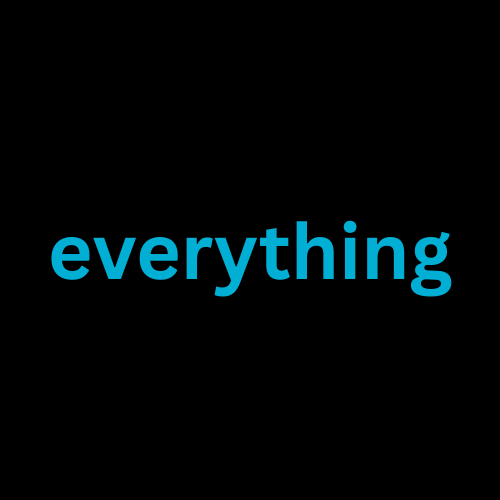 Everything