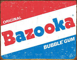 BAZOOKA
