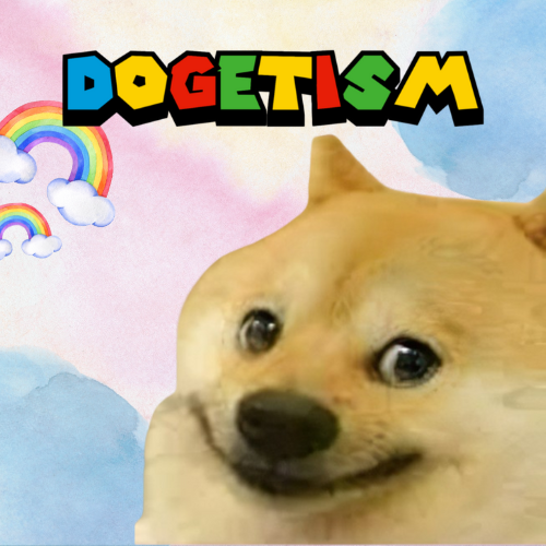 DOGETISM