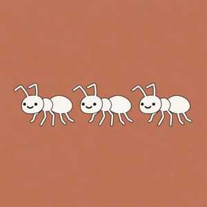 Ants