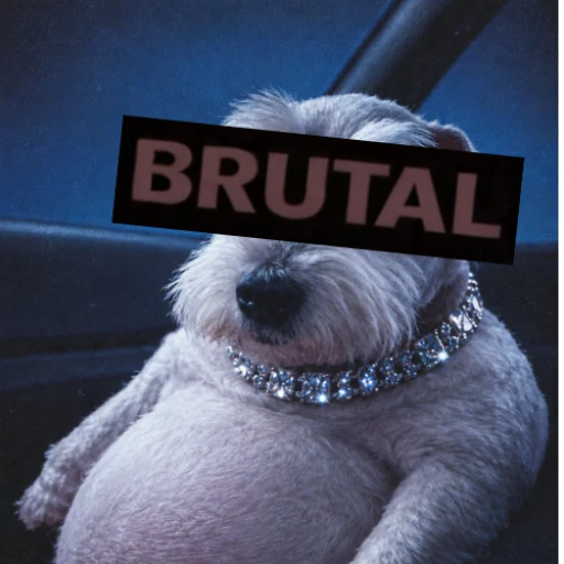 brutal