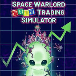 SpaceWarlordBabyTradingSimulator